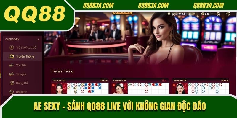 AE Sexy - Sảnh QQ88 live với không gian độc đáo